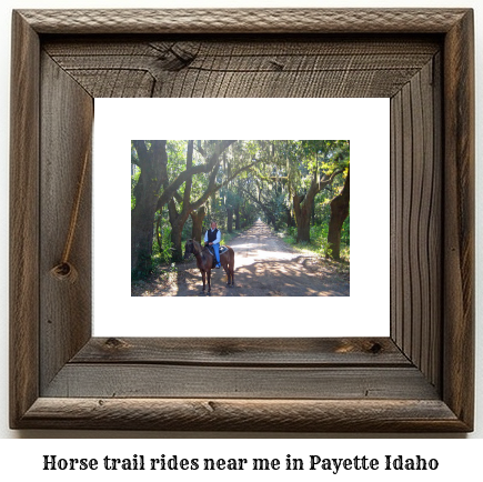 horse trail rides near me in Payette, Idaho